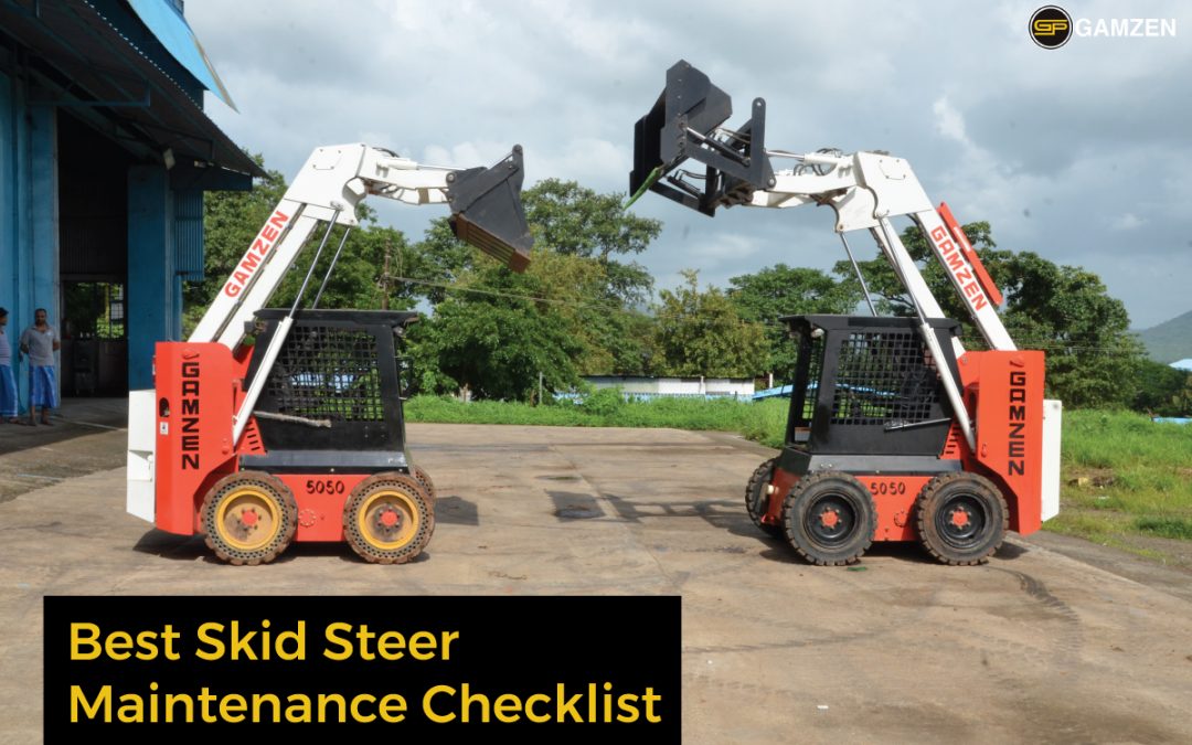 Best Skid Steer Maintenance Checklist