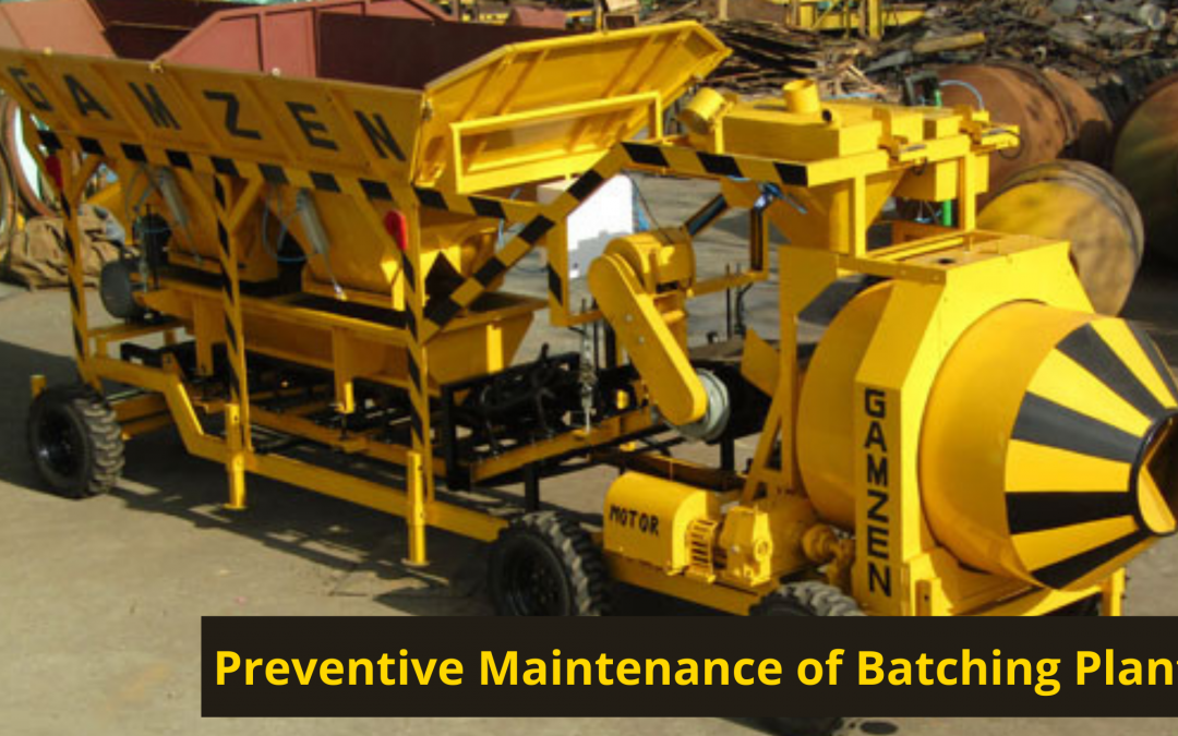 Preventive Maintenance of Batching Plant