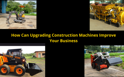 How Can Upgrading Construction Machines Improve Your Business